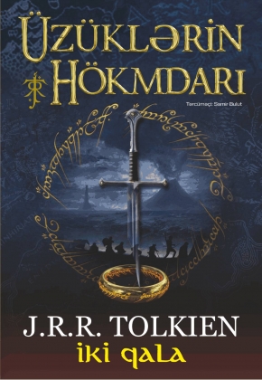 Üzüklərin Hökmdarı. İki qala (II hissə)