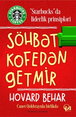 Söhbət kofedən getmir. "Starbucks"da liderlik prinsipləri