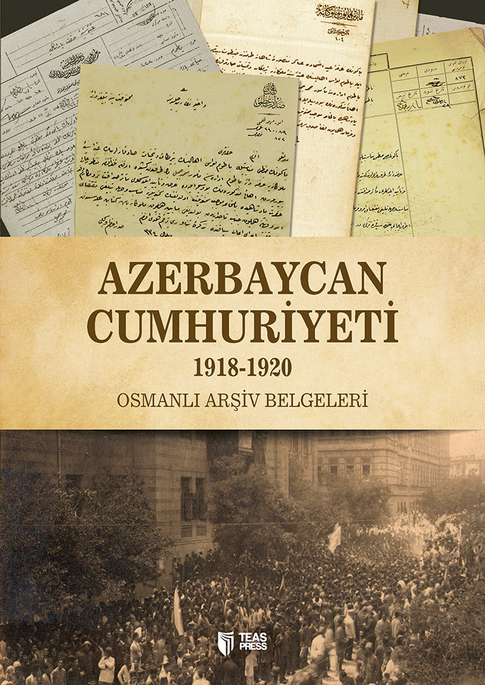 Azerbaycan Cumhuriyeti Osmanlı Arşiv Belgeleri