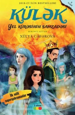 Külək-Yel kürəsinin şahzadəsi