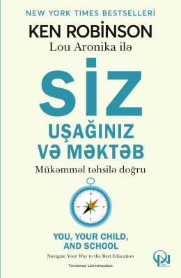 Siz uşağınız və mükəmməl təhsilə doğru məktəb